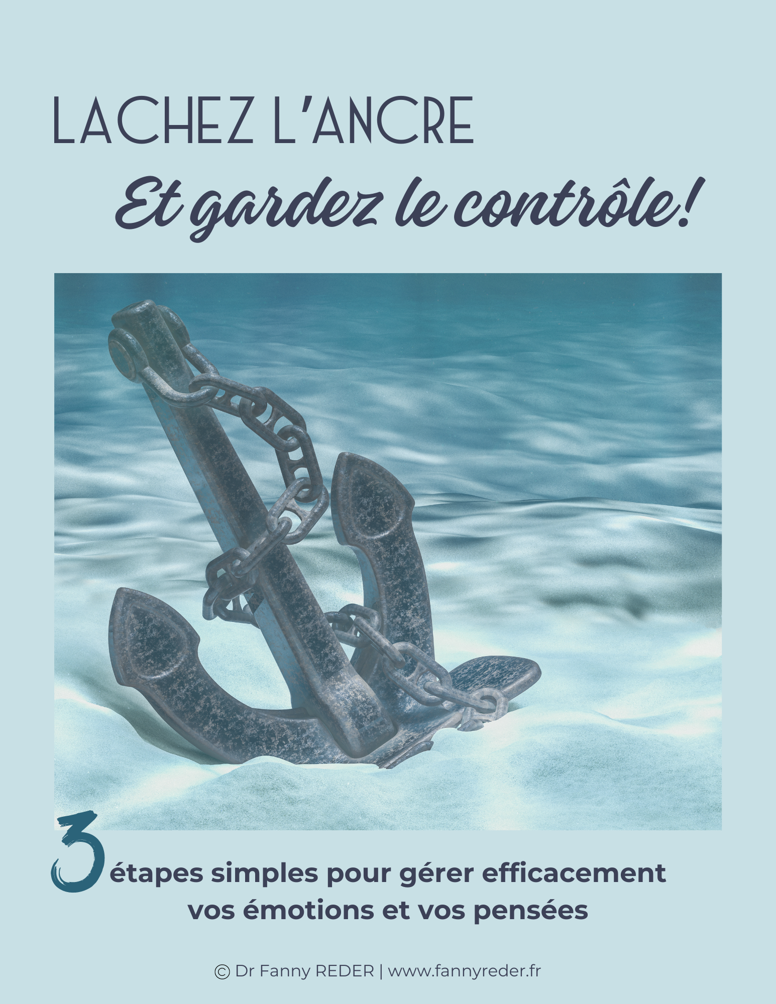 Méthode de gestion des émotions lâchez l'ancre