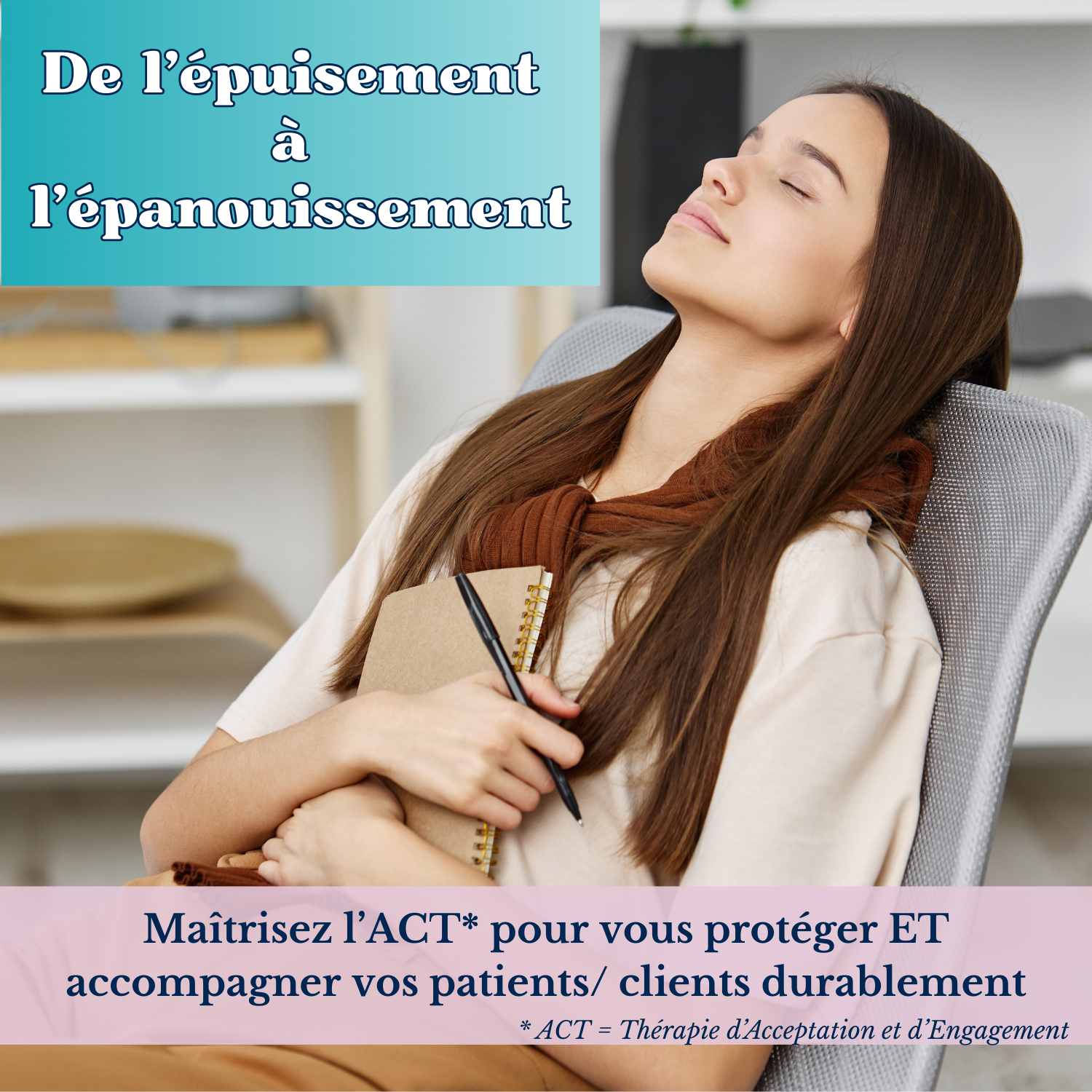 Professionnelle de l'aide épanouie après formation ACT — Dr Fanny Reder