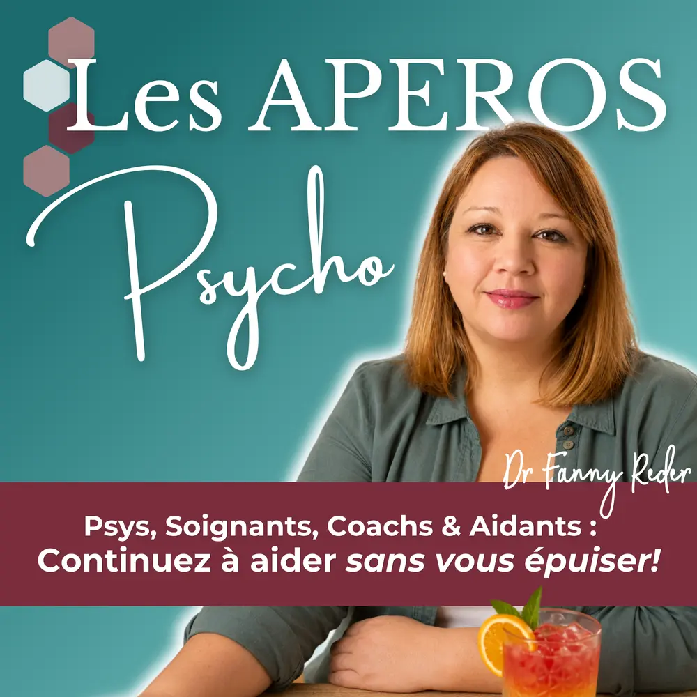 Podcast Les APÉROS Psycho